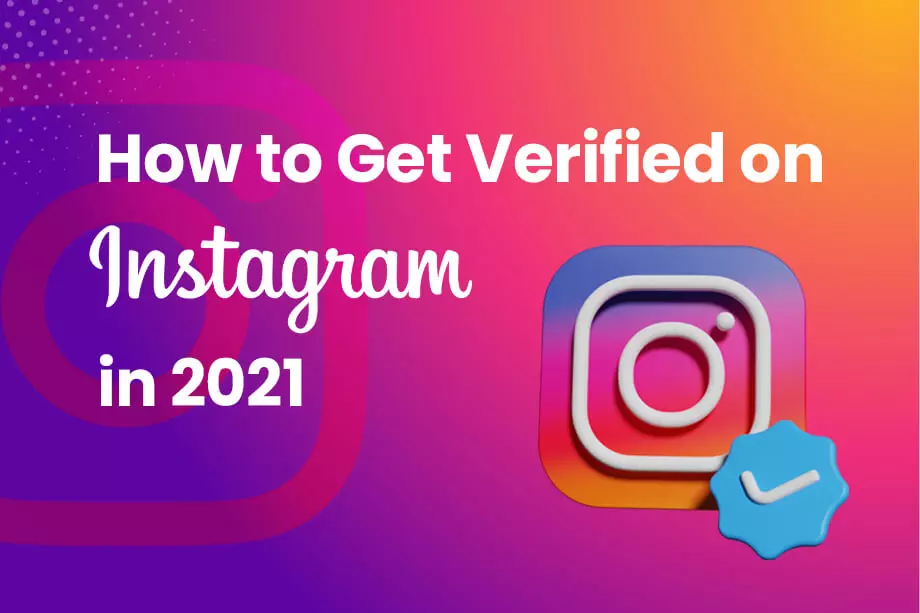 How to get verified on Instagram